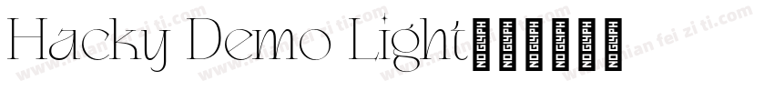 Hacky Demo Light字体转换